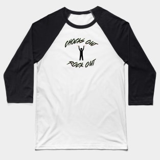 CHOCKS OUT, ROCK OUT - Airplane Ramp Marshaller Baseball T-Shirt